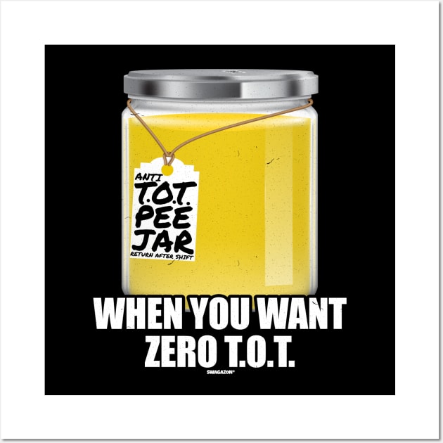 Anti TOT Pee Jar Zero T.O.T. Swagazon Wall Art by Swagazon